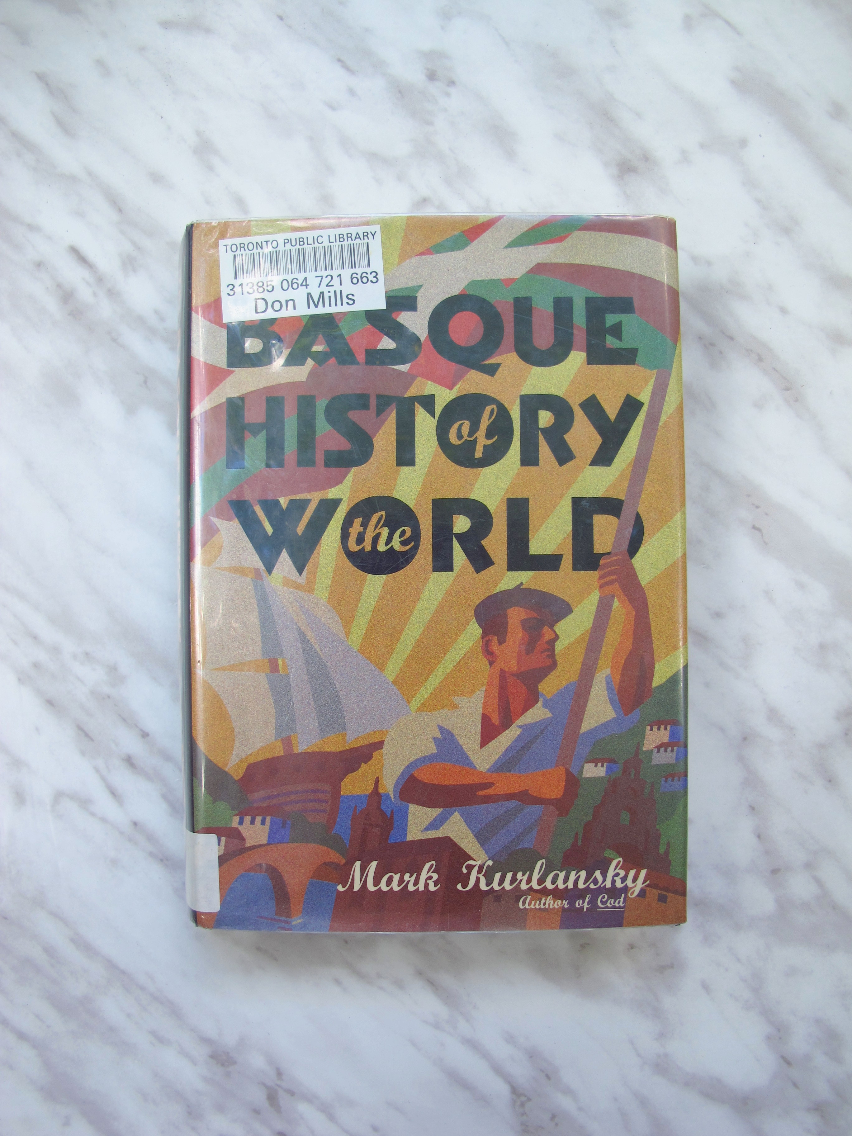 The Year in Books: March with The Basque History Of The World by Mark ...